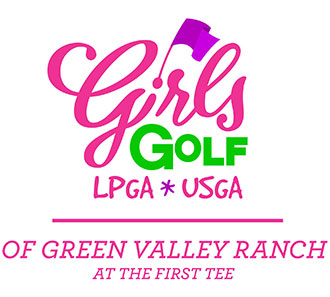 Girls Golf LPGA*USGA of Green Valley Ranch at the First Tee